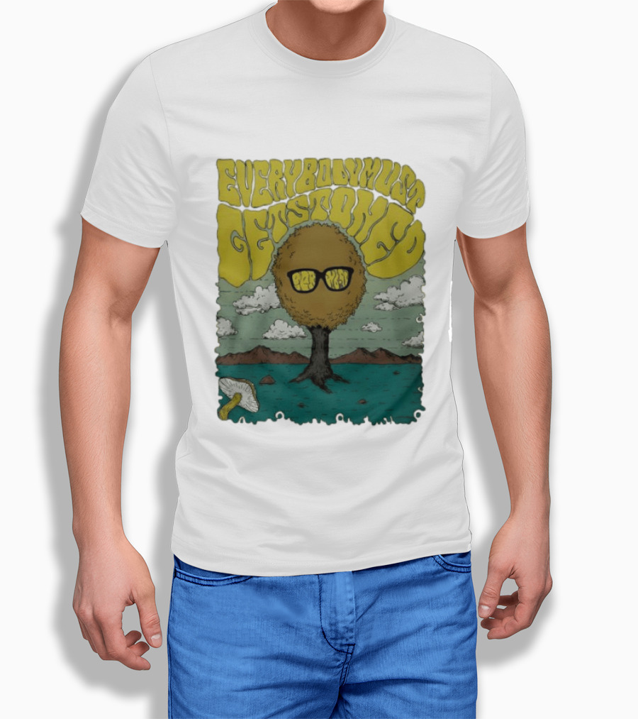 Everybody Must Get Stoned Bob Dylan Psychedelic Mushroom T-Shirt