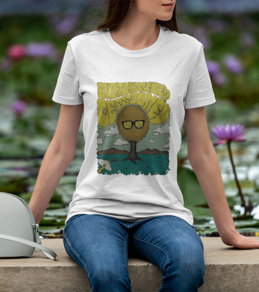 Everybody Must Get Stoned Bob Dylan Psychedelic Mushroom T-Shirt