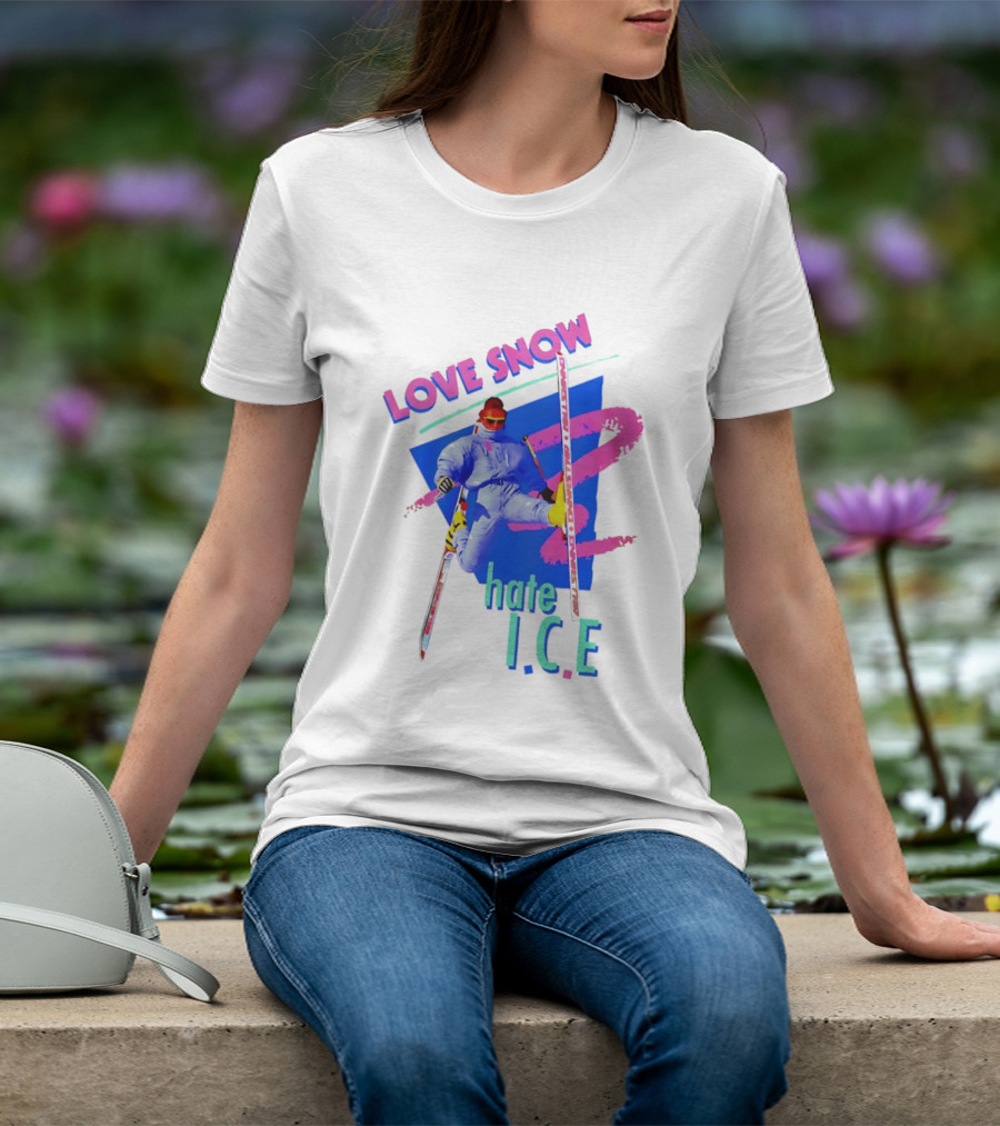 Love Snow Hate ICE Skiing T-Shirt