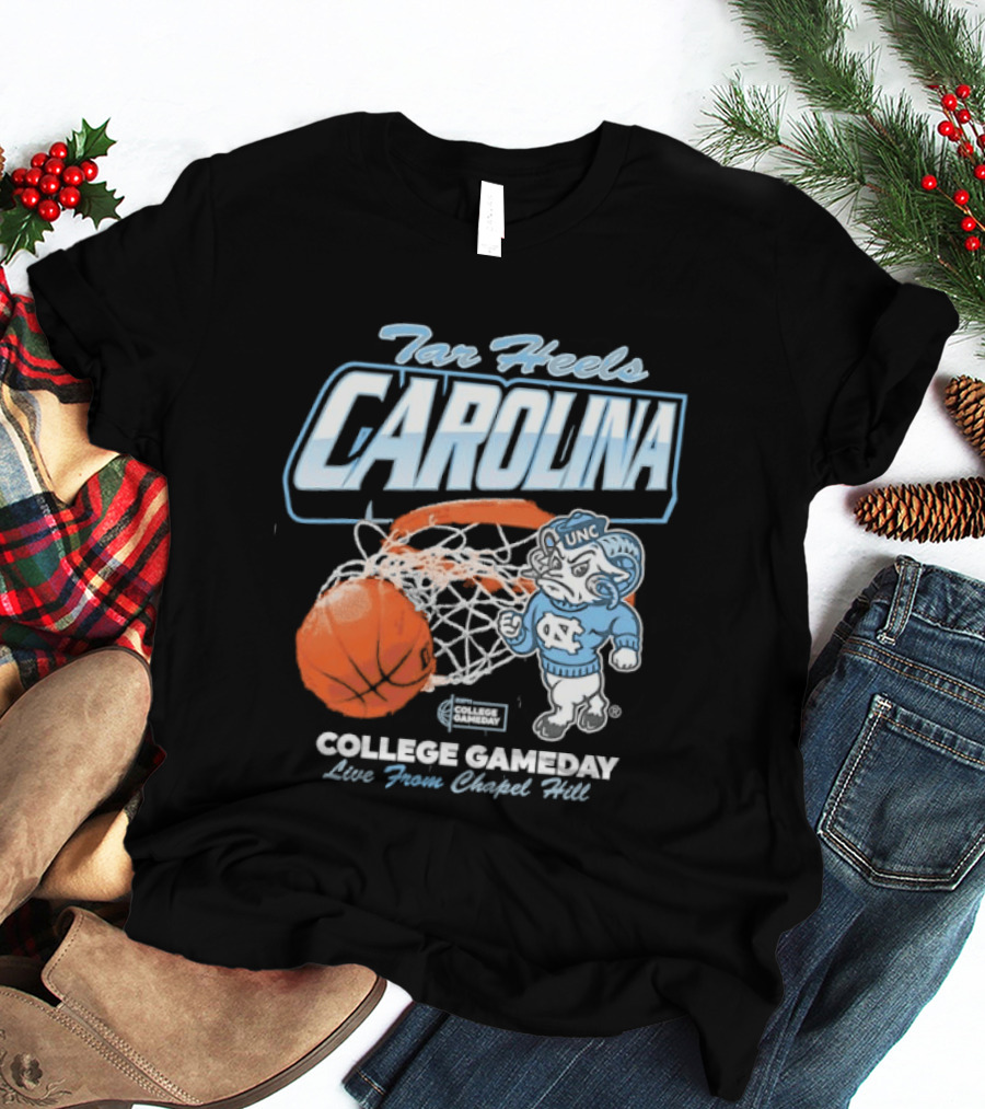 Tar Heels Carolina College Gameday Live From Chapel Hill UNC Basketball T-Shirt