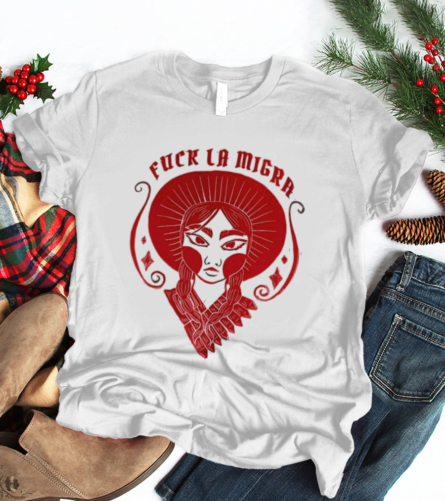Fuck LA Migra Bold Red Empowerment T-Shirt