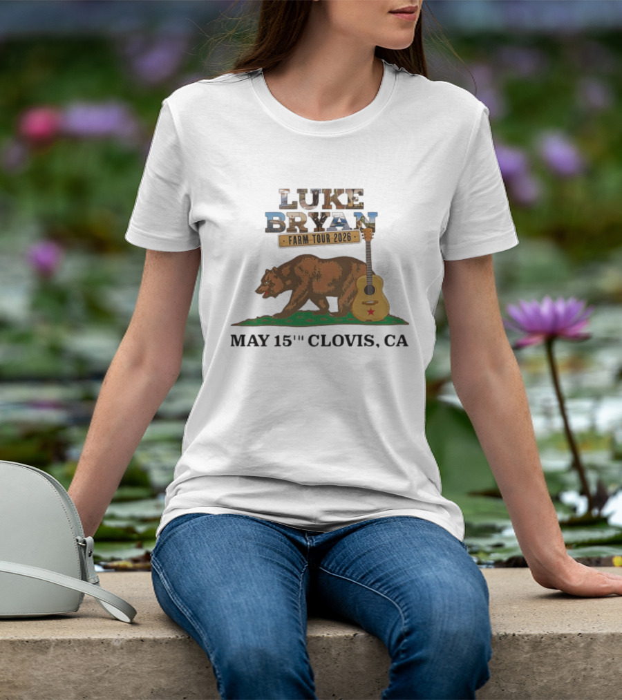 Luke Bryan Farm Tour 2026 May 15th Clovis CA Bear And Guitar T-Shirt