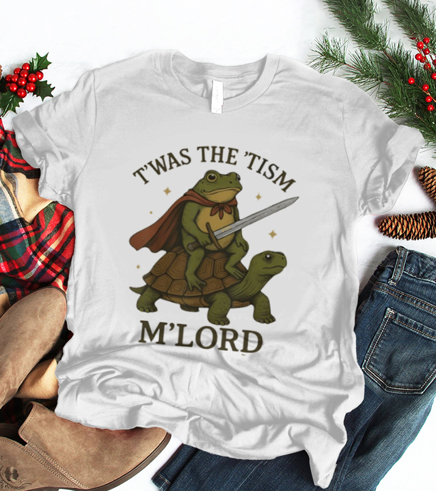 T'was The 'Tism M'Lord Medieval Knight Frog Riding Turtle T-Shirt