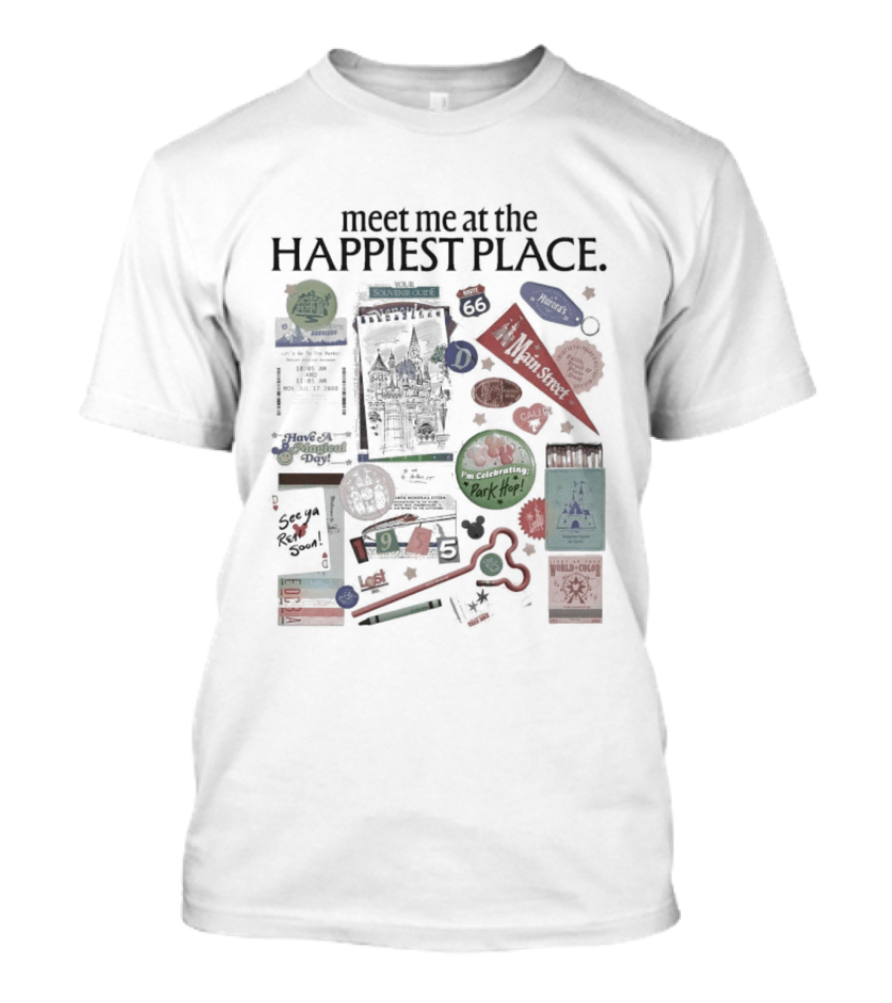 Meet Me At The Happiest Place With Iconic Park Symbols And Pop Culture References T-Shirt