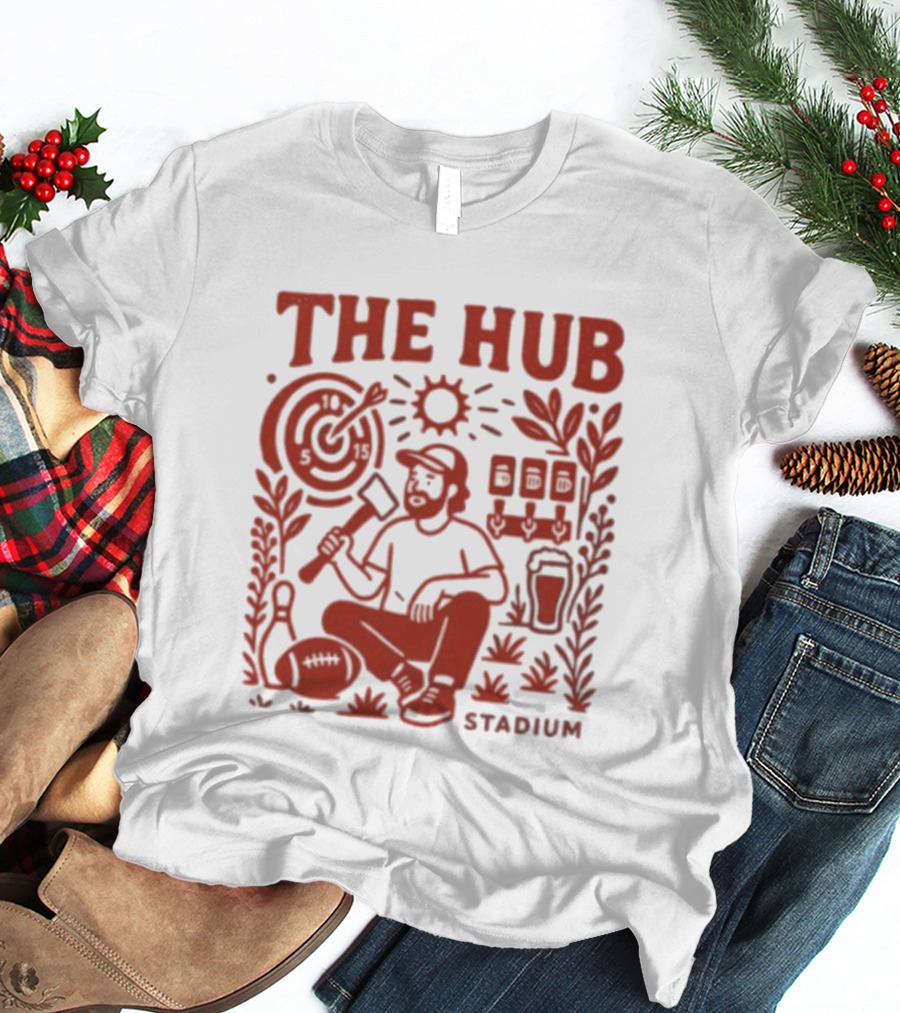 The Hub Stadium Archery Axe Throwing Brewery Activities T-Shirt