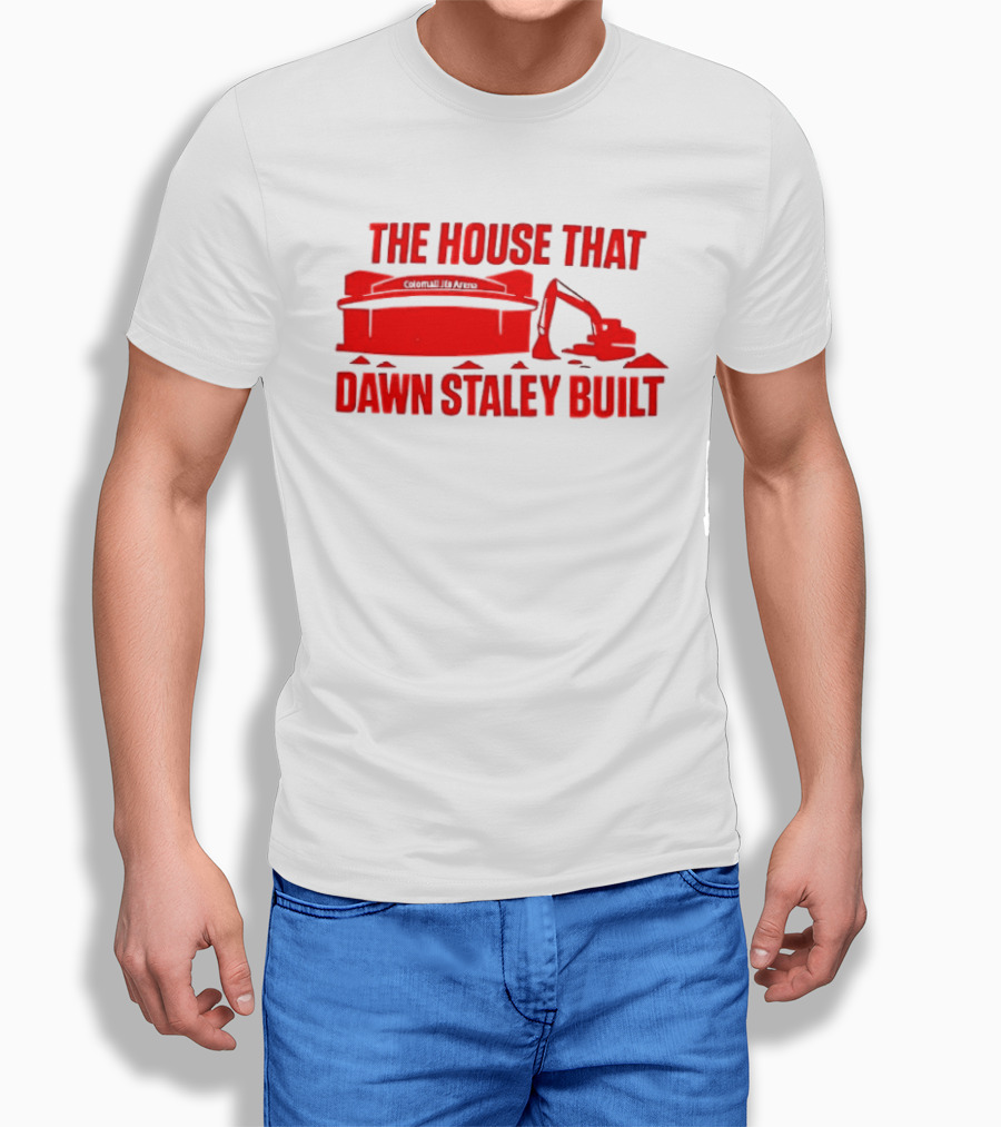 Colonial Life Arena The House That Dawn Staley Built T-Shirt