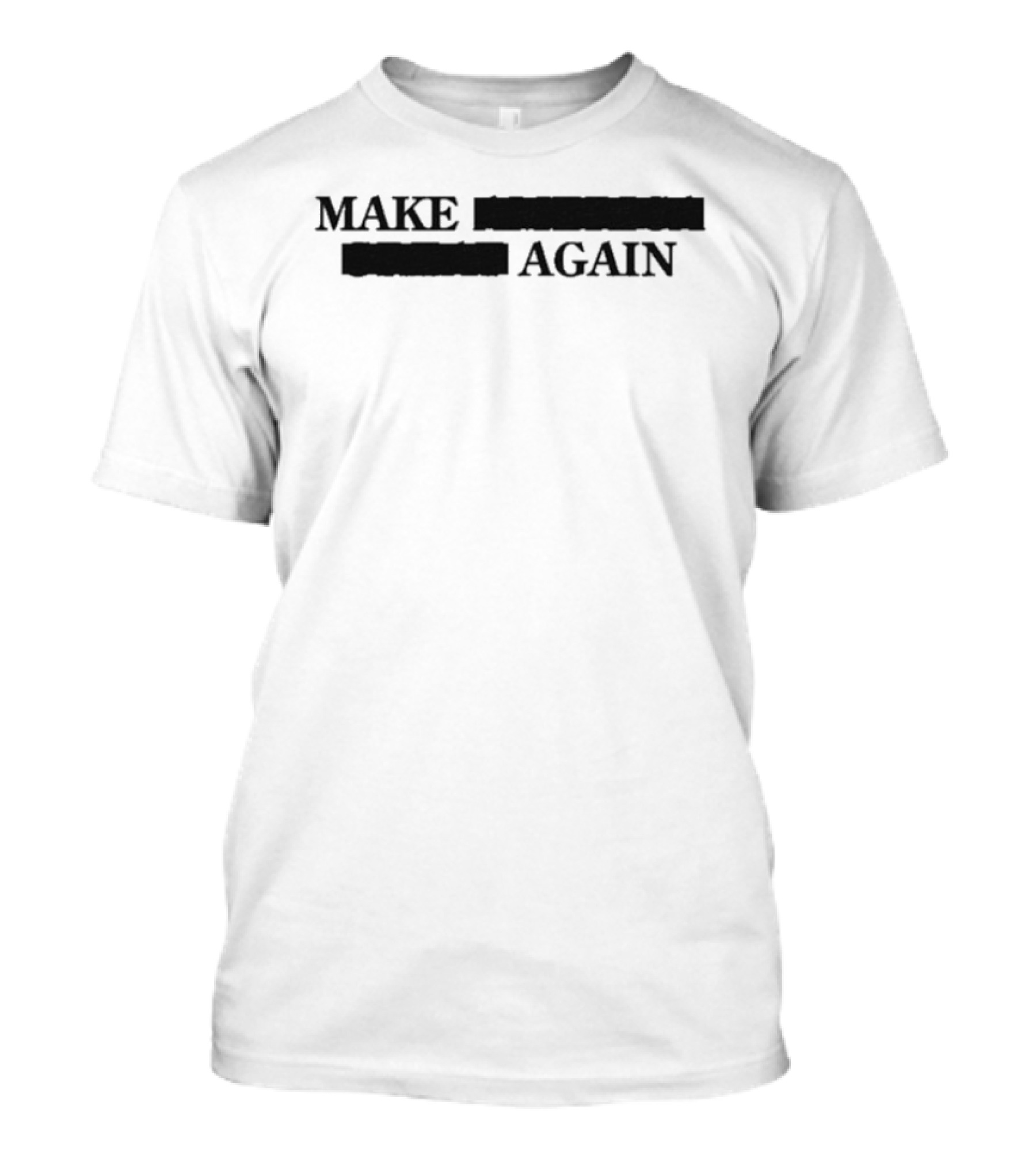 Make Redacted America Redacted Again T-Shirt