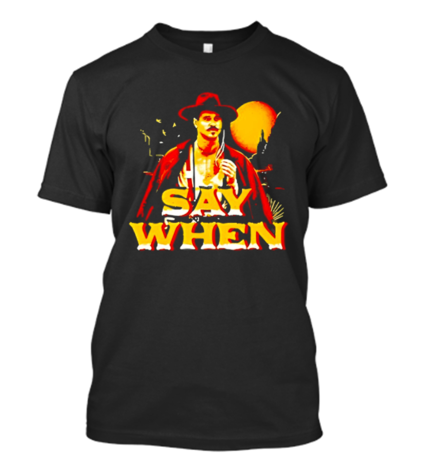 Doc Holliday Tombstone Say When Iconic Movie T-Shirt