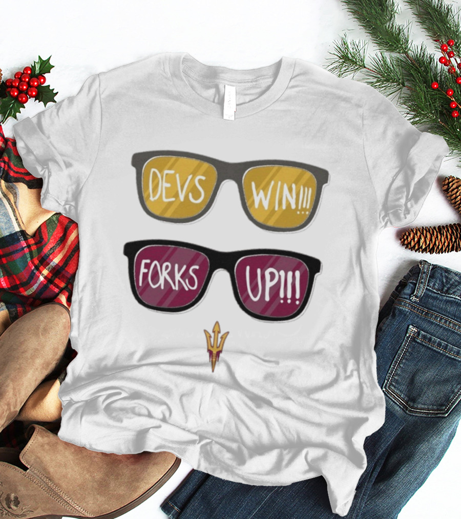 Arizona State Sun Devils Devs Win Forks Up Shades T-Shirt