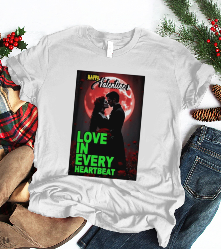 Happy Valentine's Love In Every Heartbeat Romantic Moonlight T-Shirt