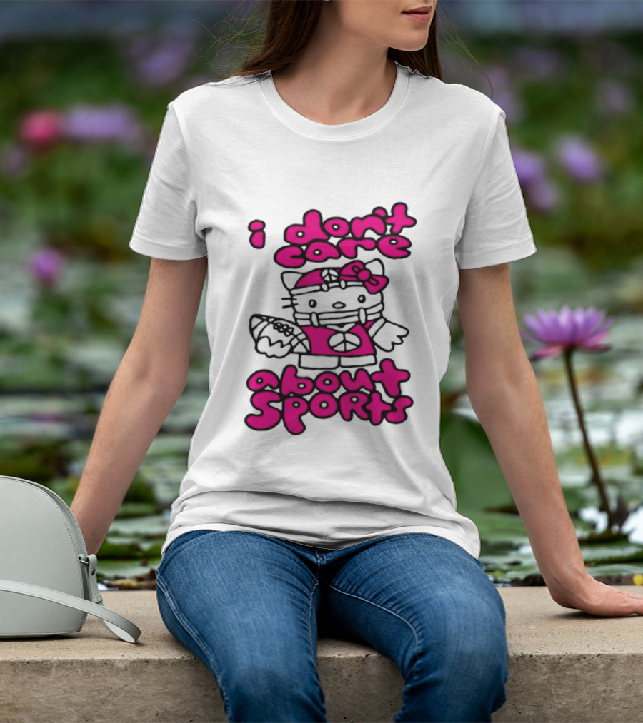 Hello Kitty I Don't Care About Sports Playful Attitude T-Shirt