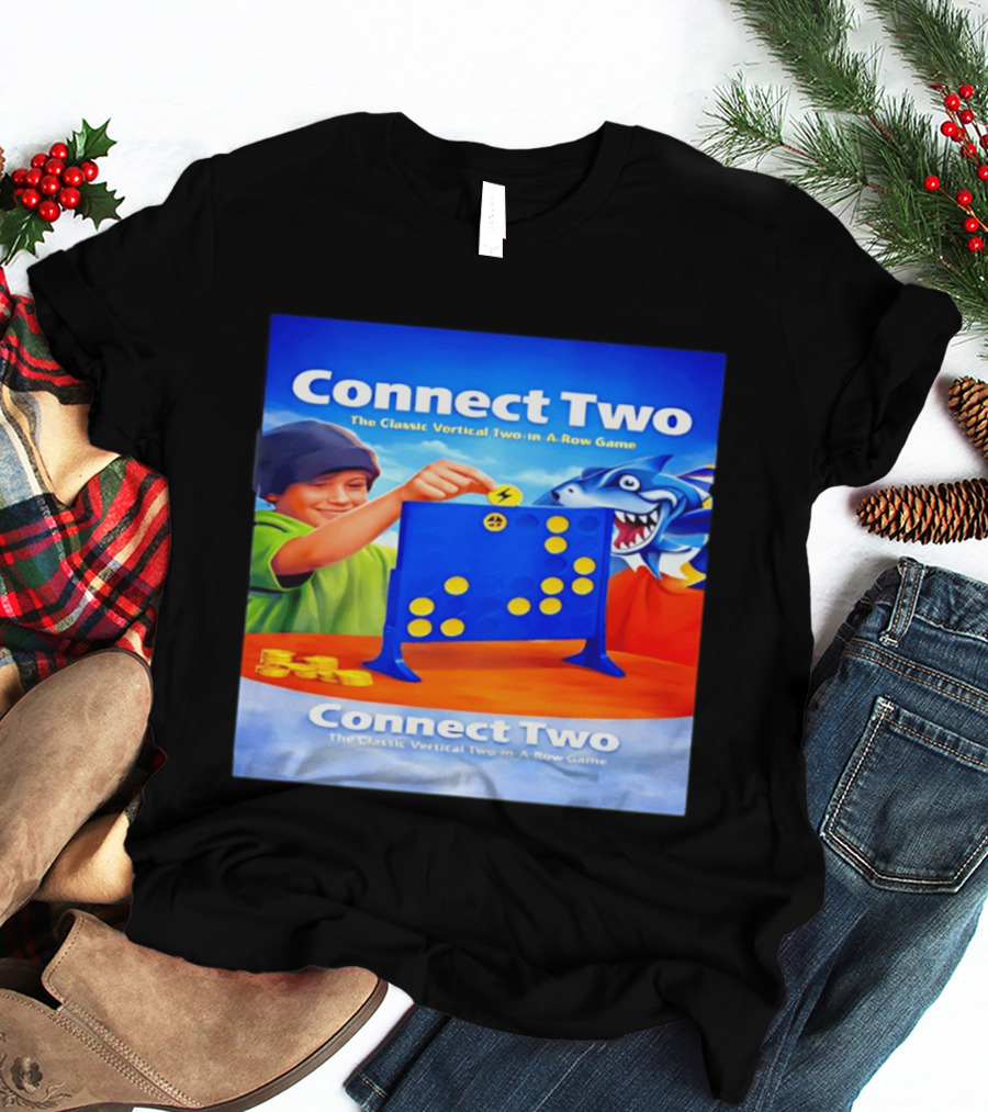 Connect Two The Classic Vertical Two In A Row Game T-Shirt