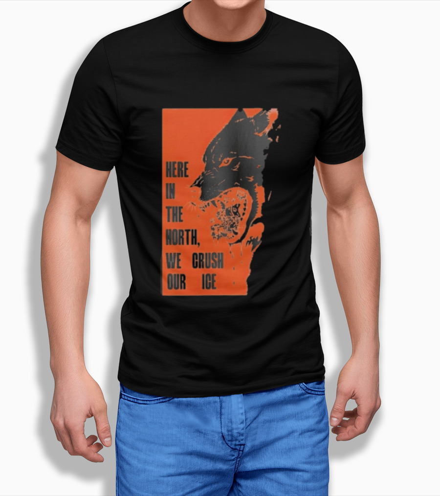 Here In The North We Crush Our Ice Wolf T-Shirt