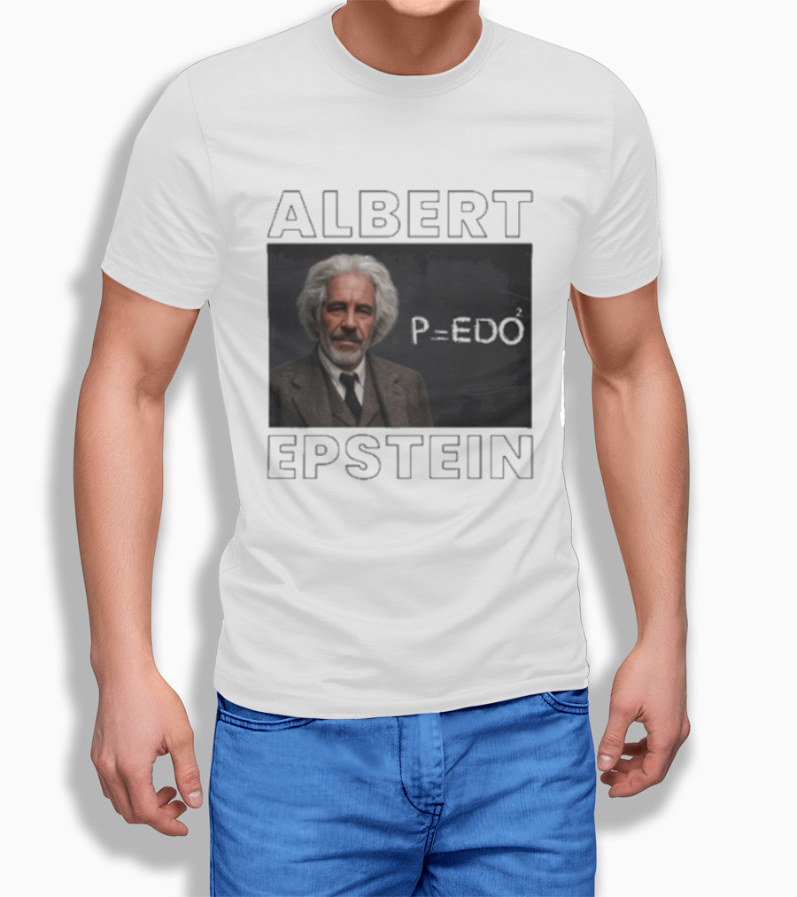 Albert Einstein Jeffrey Epstein T-Shirt