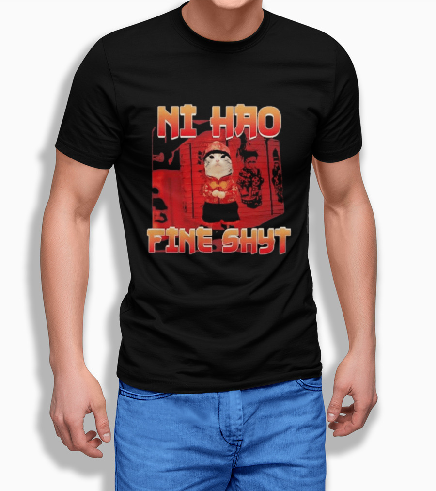 Ni Hao Fine Shyt Funny Cat Lanterns T-Shirt