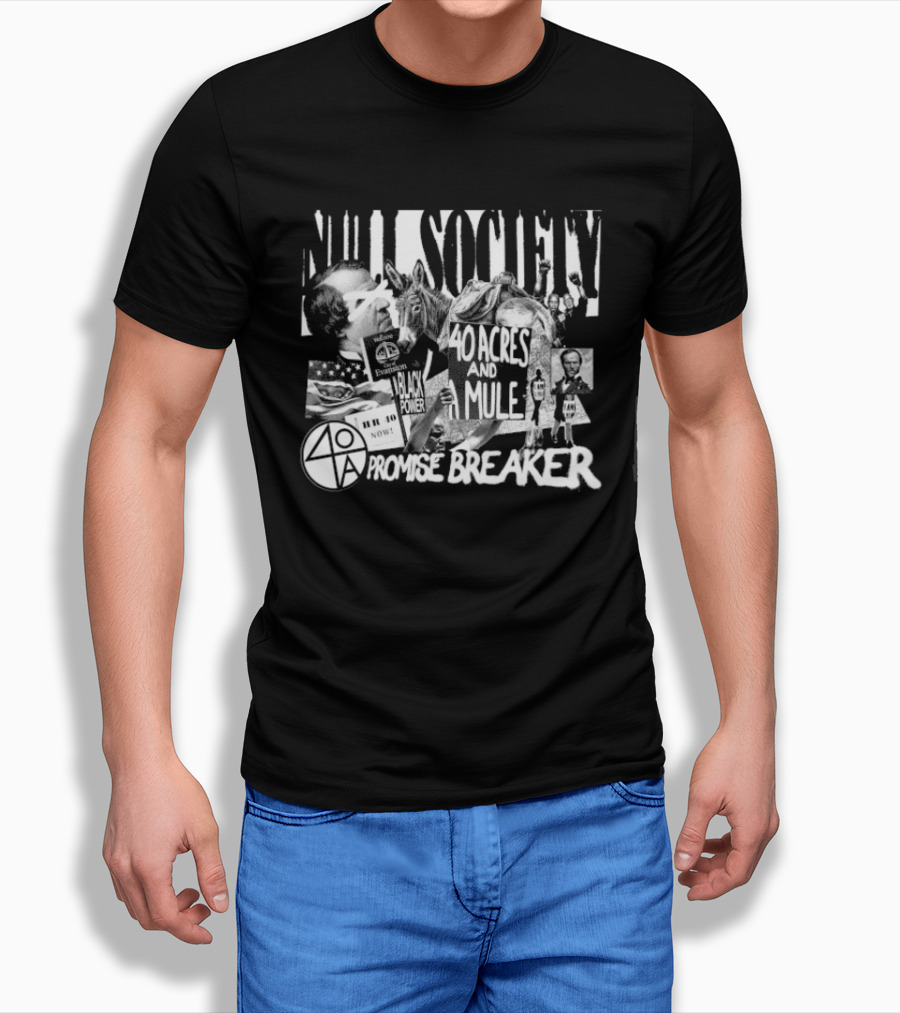 Null Society 40 Acres And Mule Promise Breaker T-Shirt