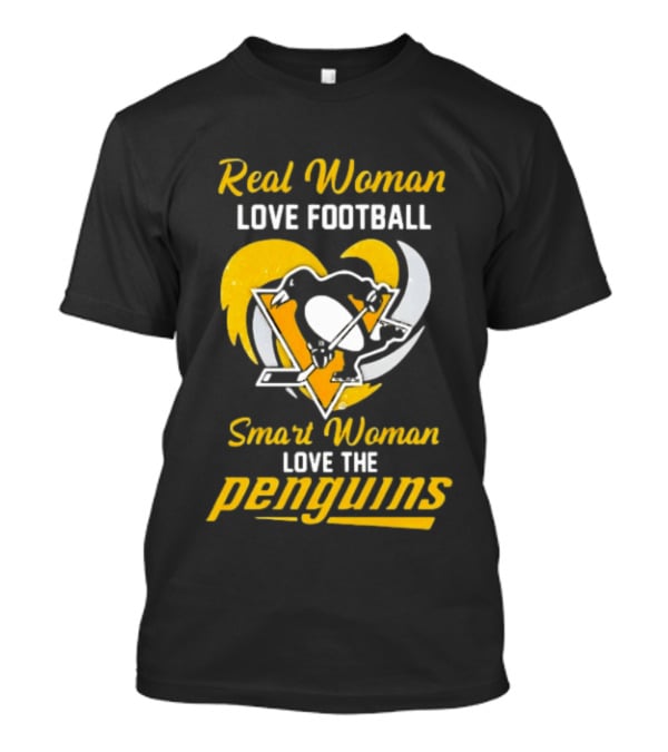 Real Woman Love Football Smart Woman Love The Penguins T-Shirt