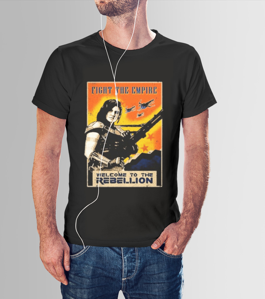 Fight The Empire Welcome To The Rebellion T-Shirt