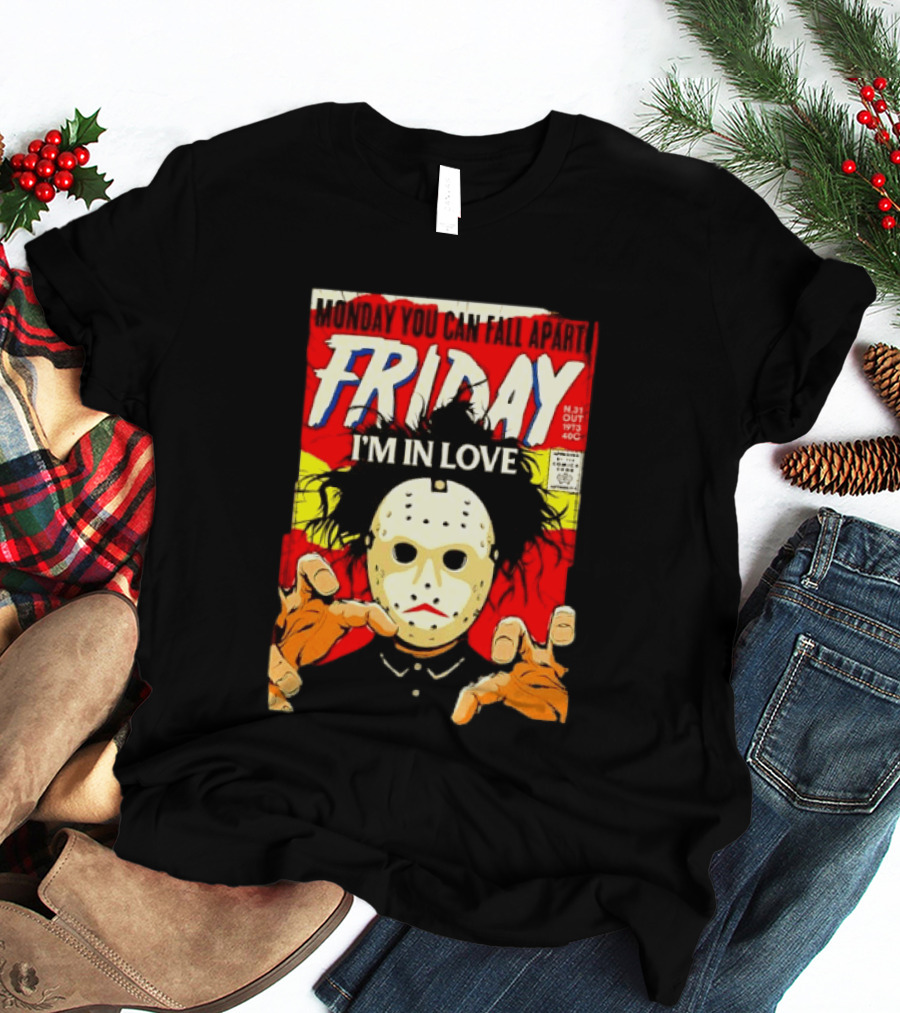 Monday You Can Fall Apart Friday I'm In Love Jason Voorhees Comic T-Shirt