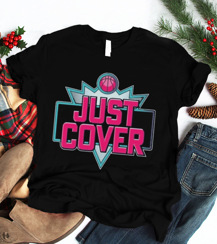 2026 Just Cover Basketball T-Shirt