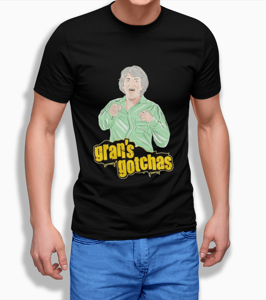 Gran's Gotchas Hilarious Moments With Playful Gesture Image T-Shirt