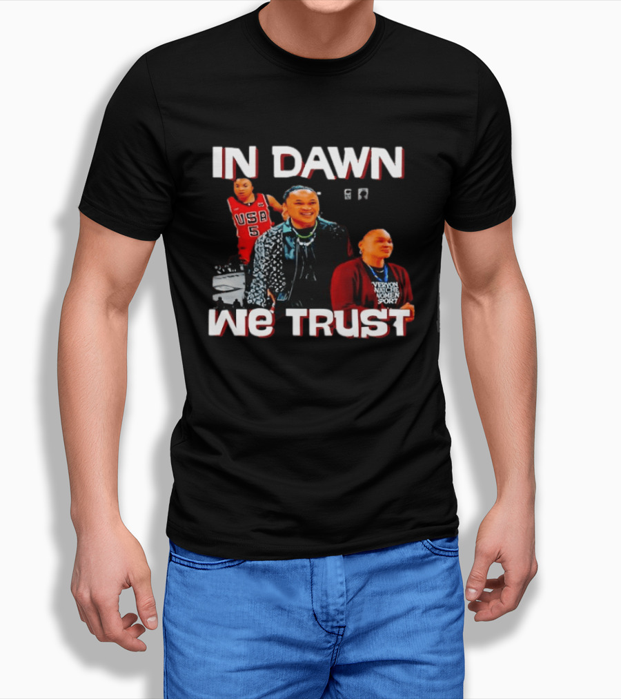 In Dawn Staley We Trust 2026 USA Basketball Women Empowerment T-Shirt