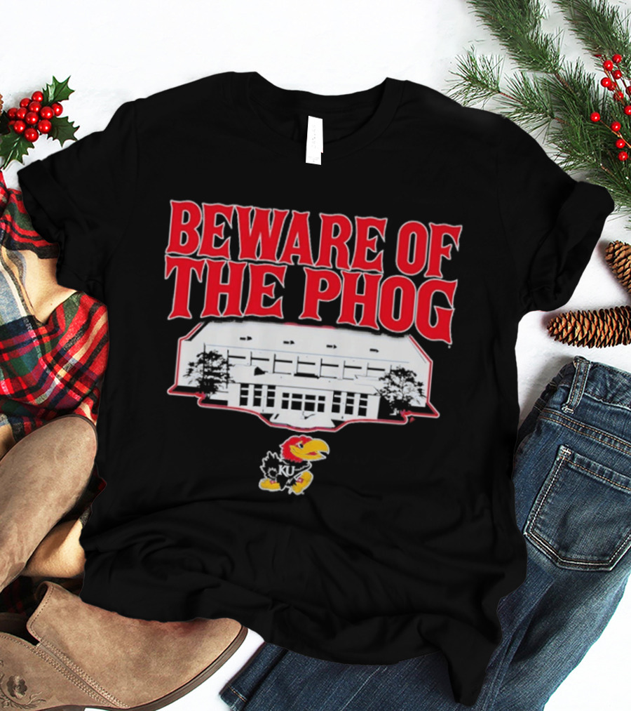 Beware Of The Phog Kansas Basketball Stadium Jayhawk T-Shirt
