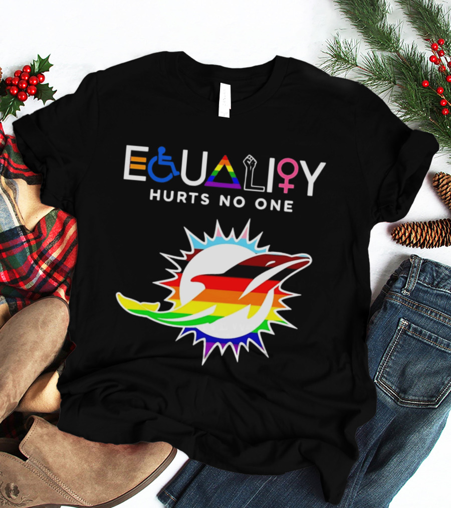 Miami Dolphins Equality Hurts No One Rainbow Pride T-Shirt