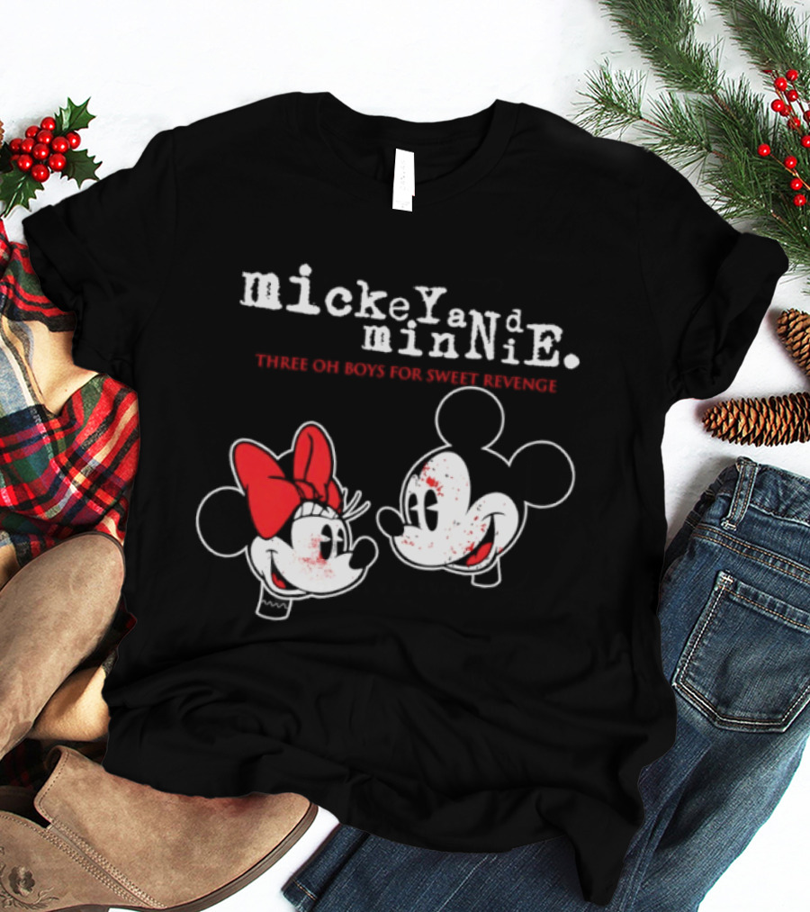 Mickey And Minnie Mouse Three Oh Boys For Sweet Revenge T-Shirt