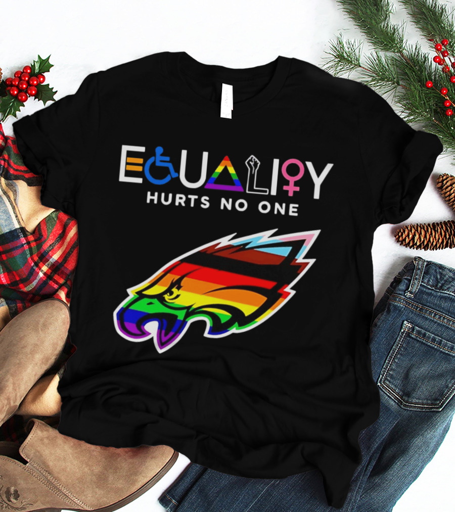 Philadelphia Eagles Equality Hurts No One With Rainbow Pride T-Shirt