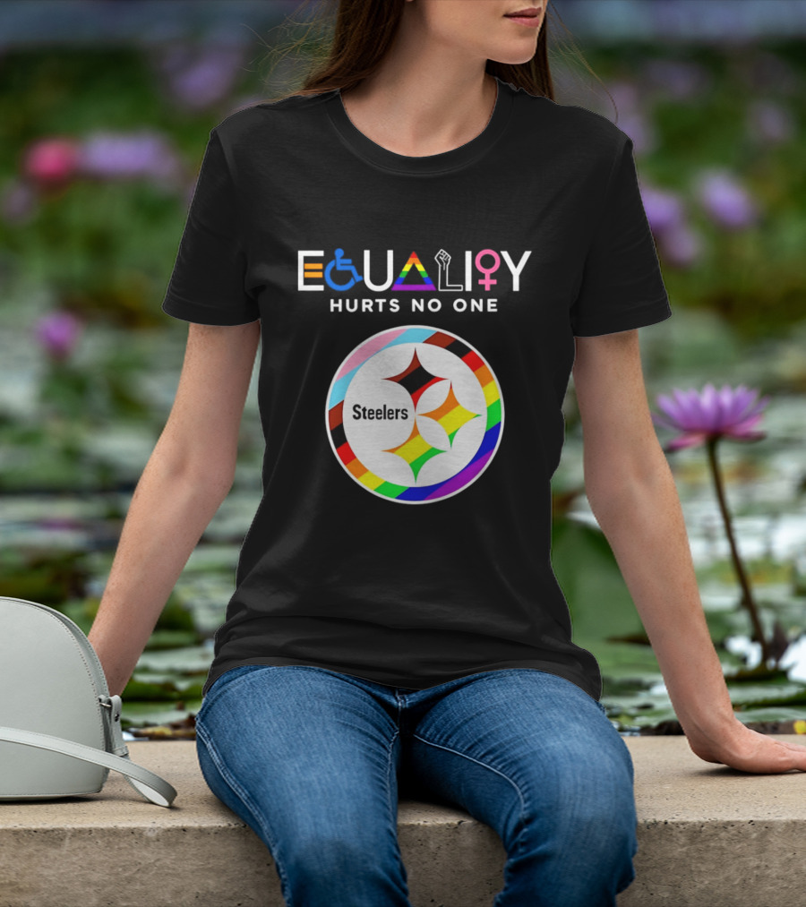 Pittsburgh Steelers Equality Hurts No One Inclusive T-Shirt