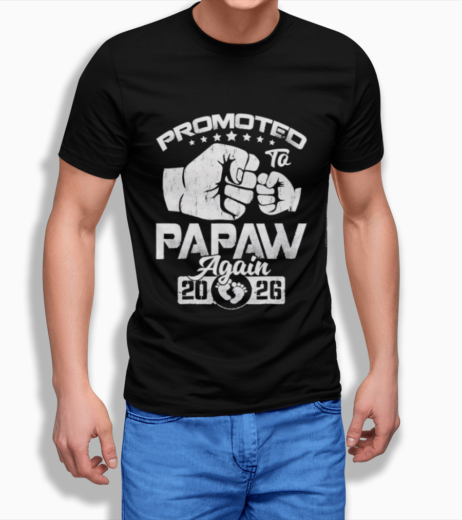 Promoted To Papaw Again Fist Bump Est 2026 Announcement T-Shirt