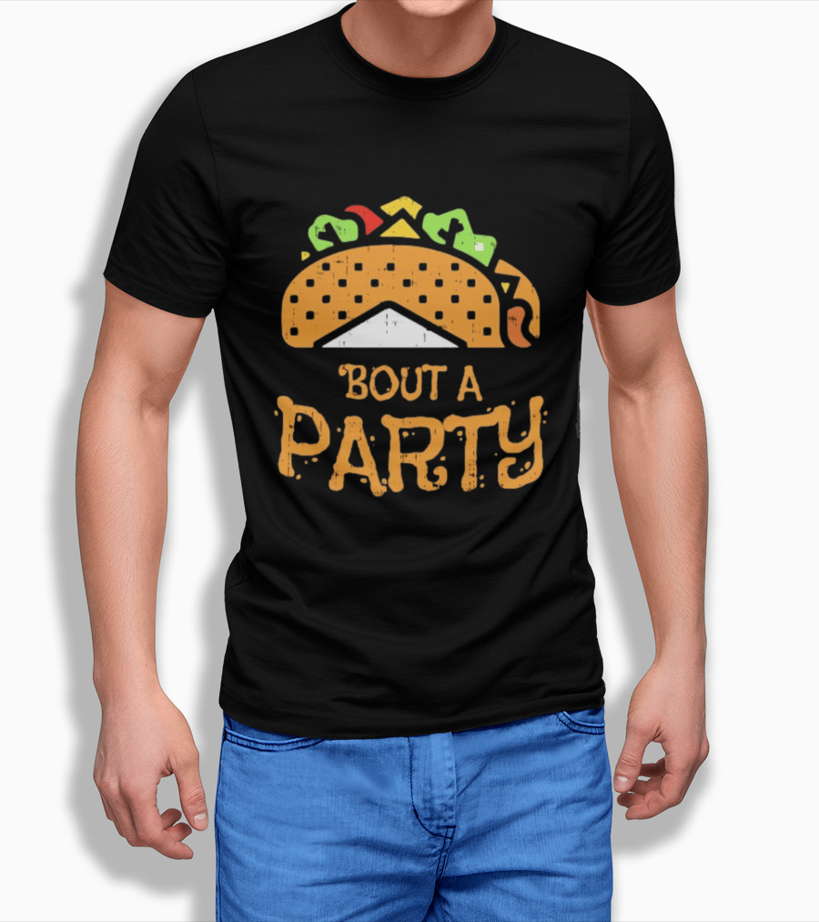 Taco Bout A Party Cinco De Mayo Mexican Fiesta Celebration T-Shirt