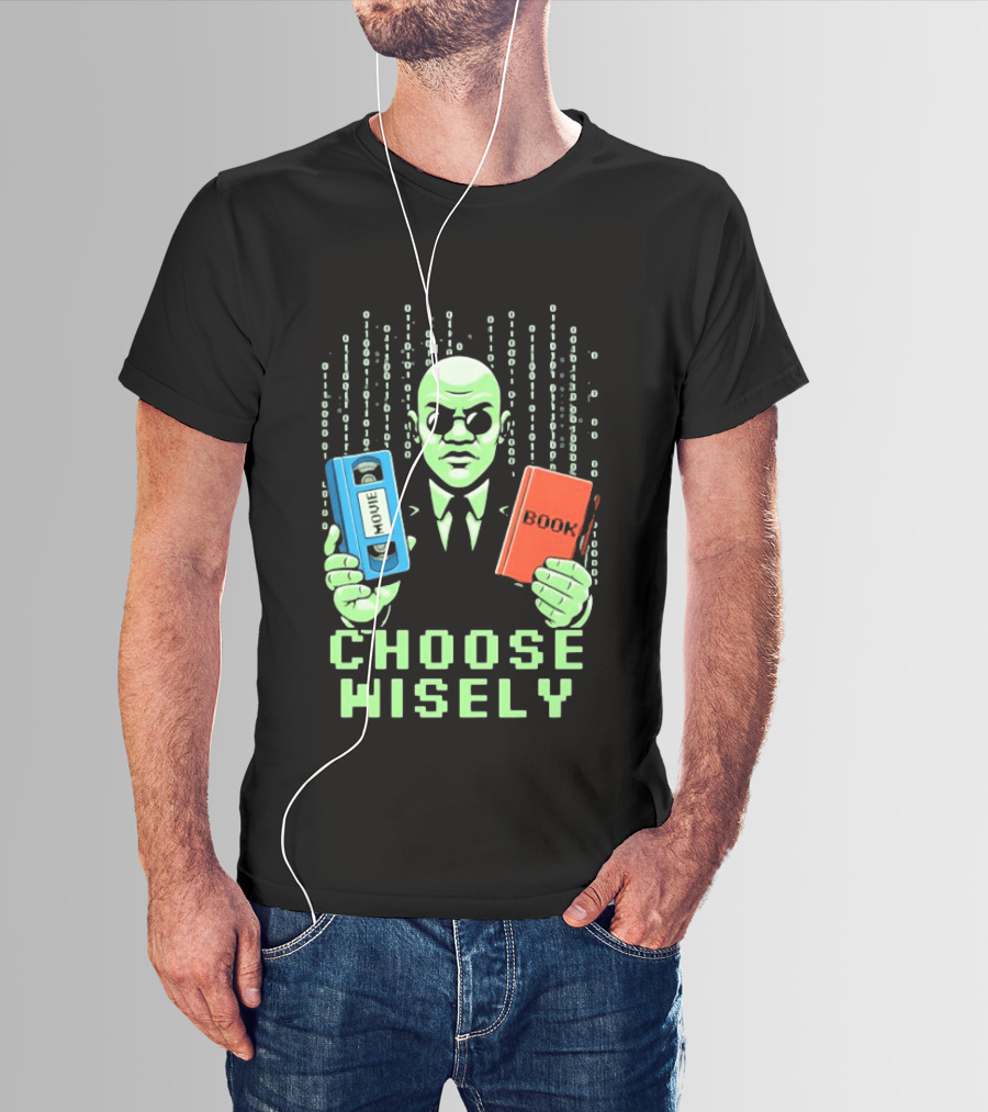 Matrix Choose Wisely Movie VHS Or Book Decision T-Shirt