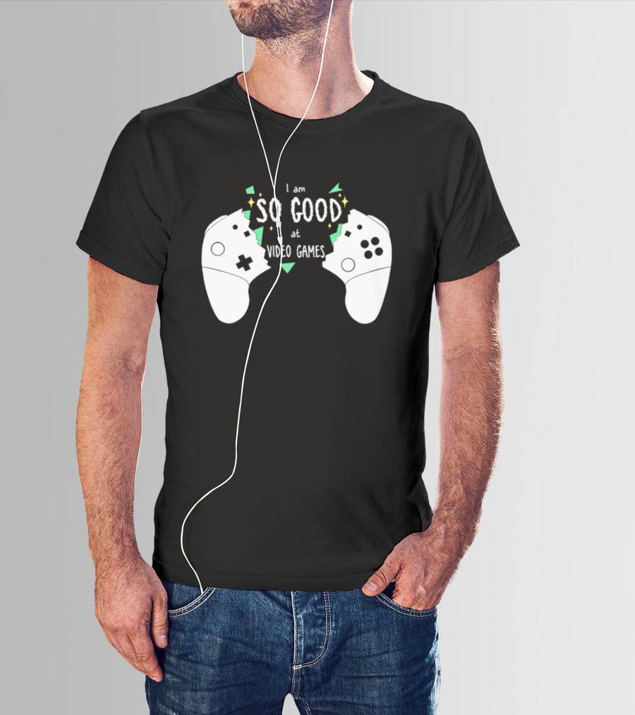 Tom Fawkes I Am So Good At Video Games Controller T-Shirt