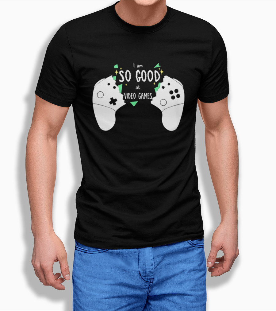 Tom Fawkes I Am So Good At Video Games Controller T-Shirt