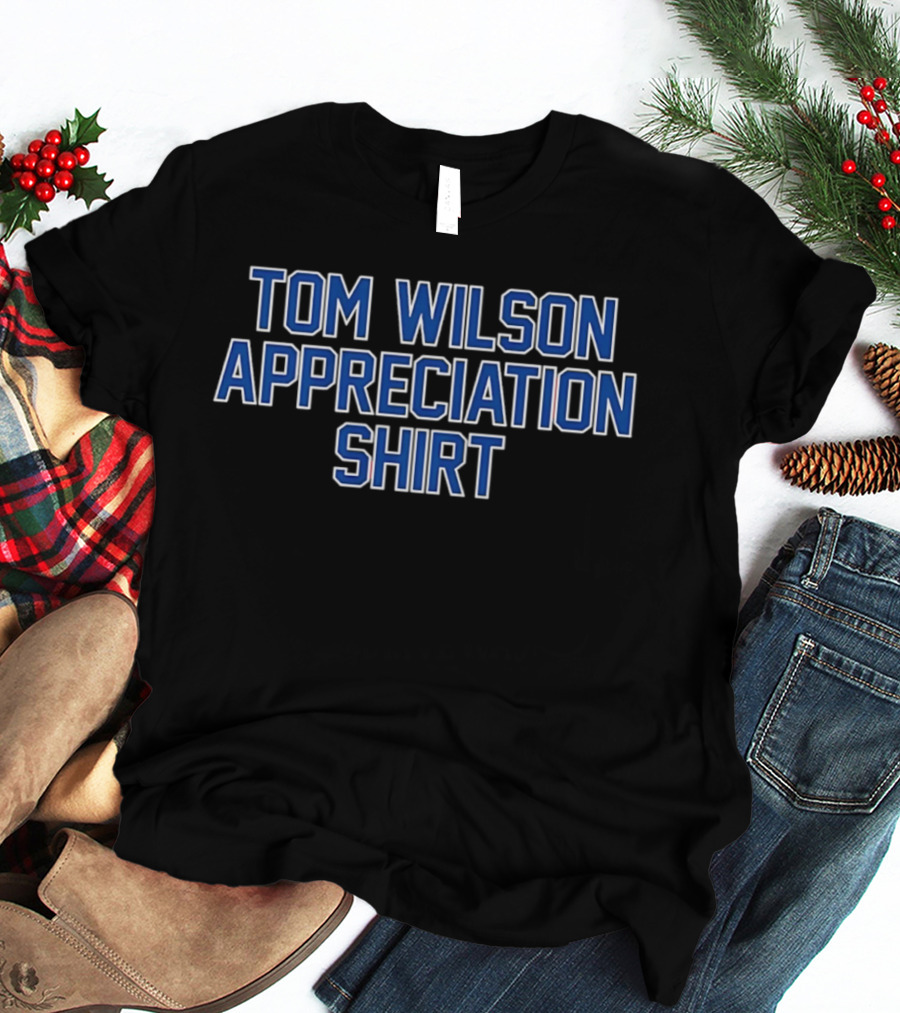 Washington Capitals Tom Wilson Appreciation T-Shirt