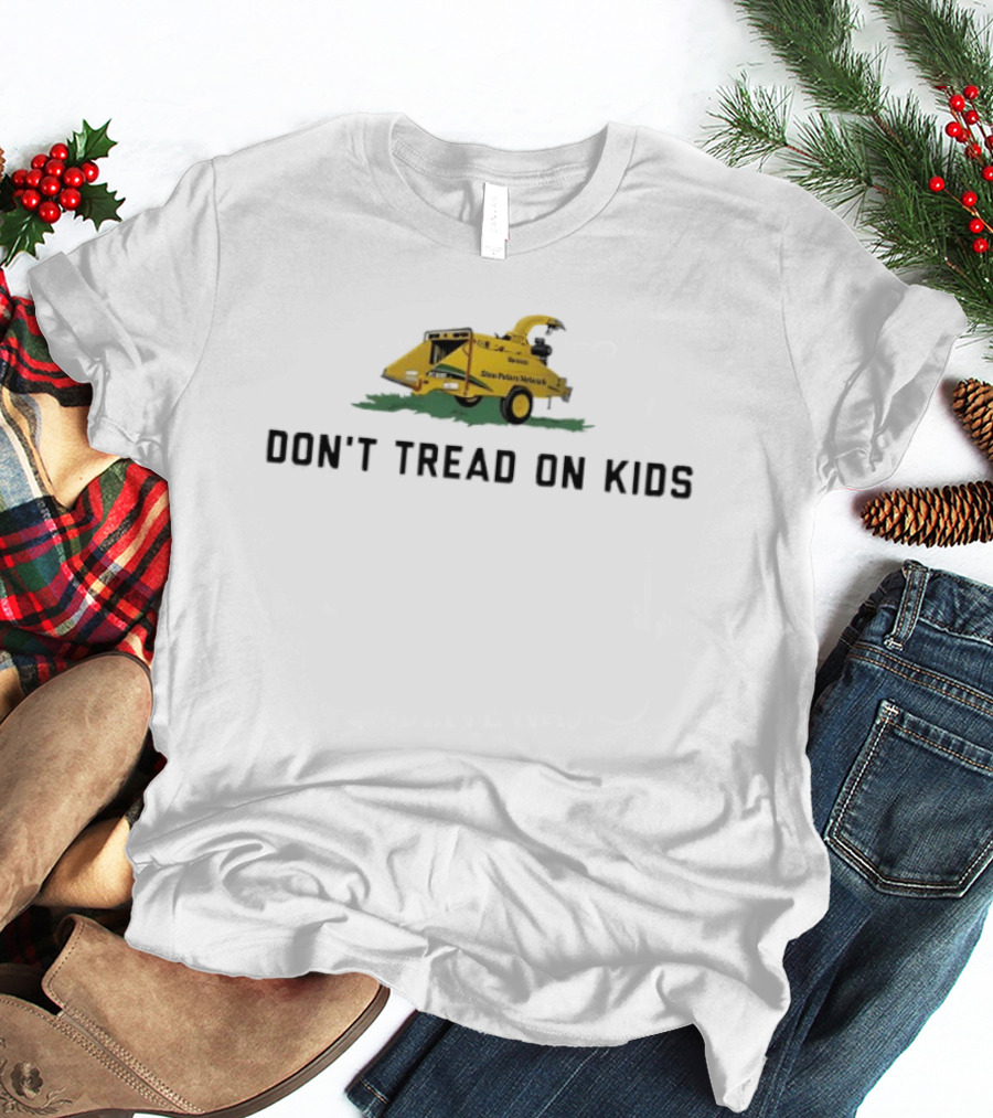Don't Tread On Kids Woodchipper Tree Stump Evolution T-Shirt