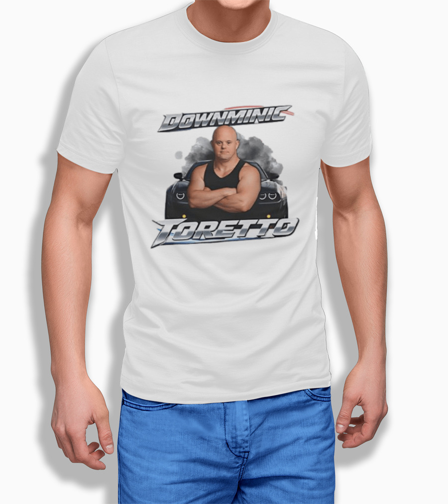 Downminic Toretto Dom X Down Syndrome Fast Muscle Car T-Shirt