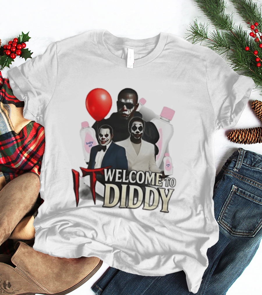 IT Welcome To Diddy Clown Parody Red Balloon Baby Oil T-Shirt