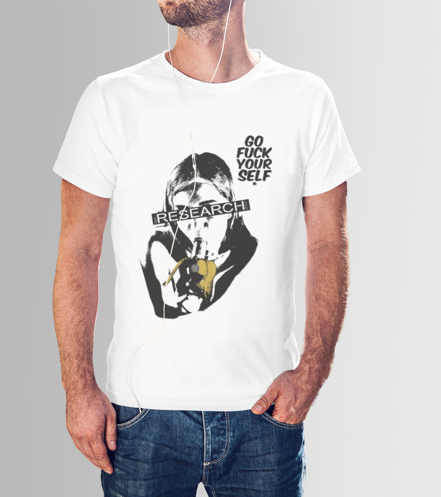 Go Fuck Yourself Research Group Banana T-Shirt