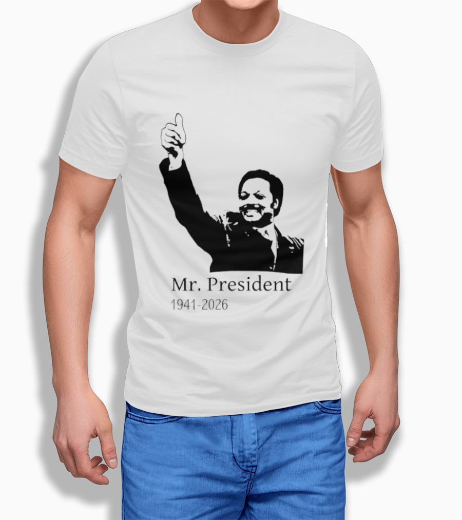 RIP Jesse Jackson Mr. President Memorial 1941 2026 T-Shirt