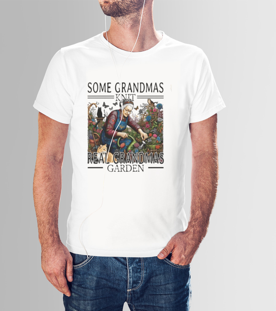 Some Grandmas Knit Real Grandmas Garden Flowers Roses Watering Can Cat T-Shirt