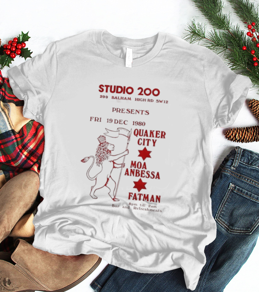 Studio 200 Presents Quaker City Moa Anbessa Fatman Dec 1980 T-Shirt
