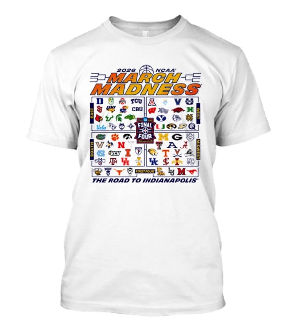 2026 NCAA March Madness Road To Indianapolis Final Four 68 Teams T-Shirt