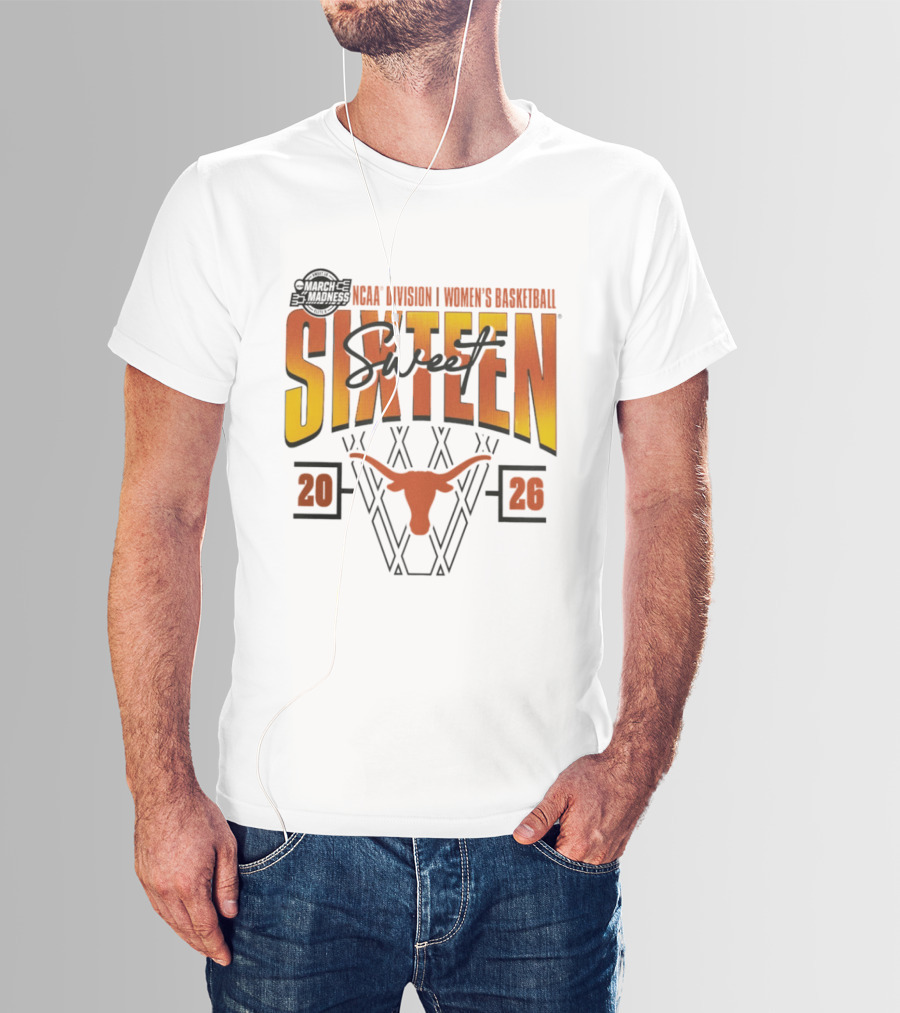 Texas Longhorns 2026 NCAA Division I Women's Basketball March Madness Sweet Sixteen T-Shirt