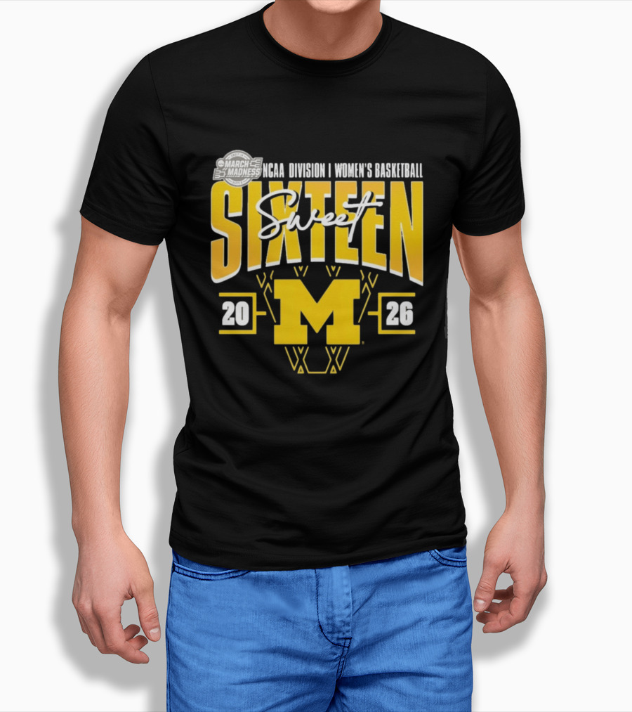 March Madness 2026 NCAA Division I Women's Basketball Sweet Sixteen Michigan Wolverines T-Shirt