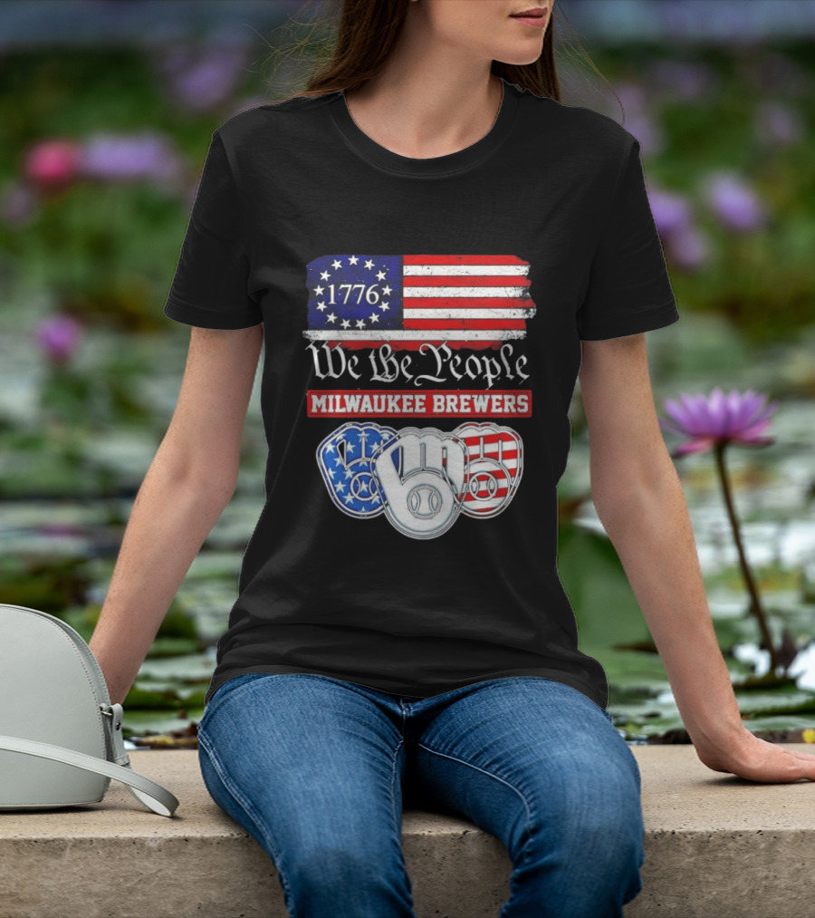 Milwaukee Brewers We The People 1776 American Flag 250th Anniversary T-Shirt