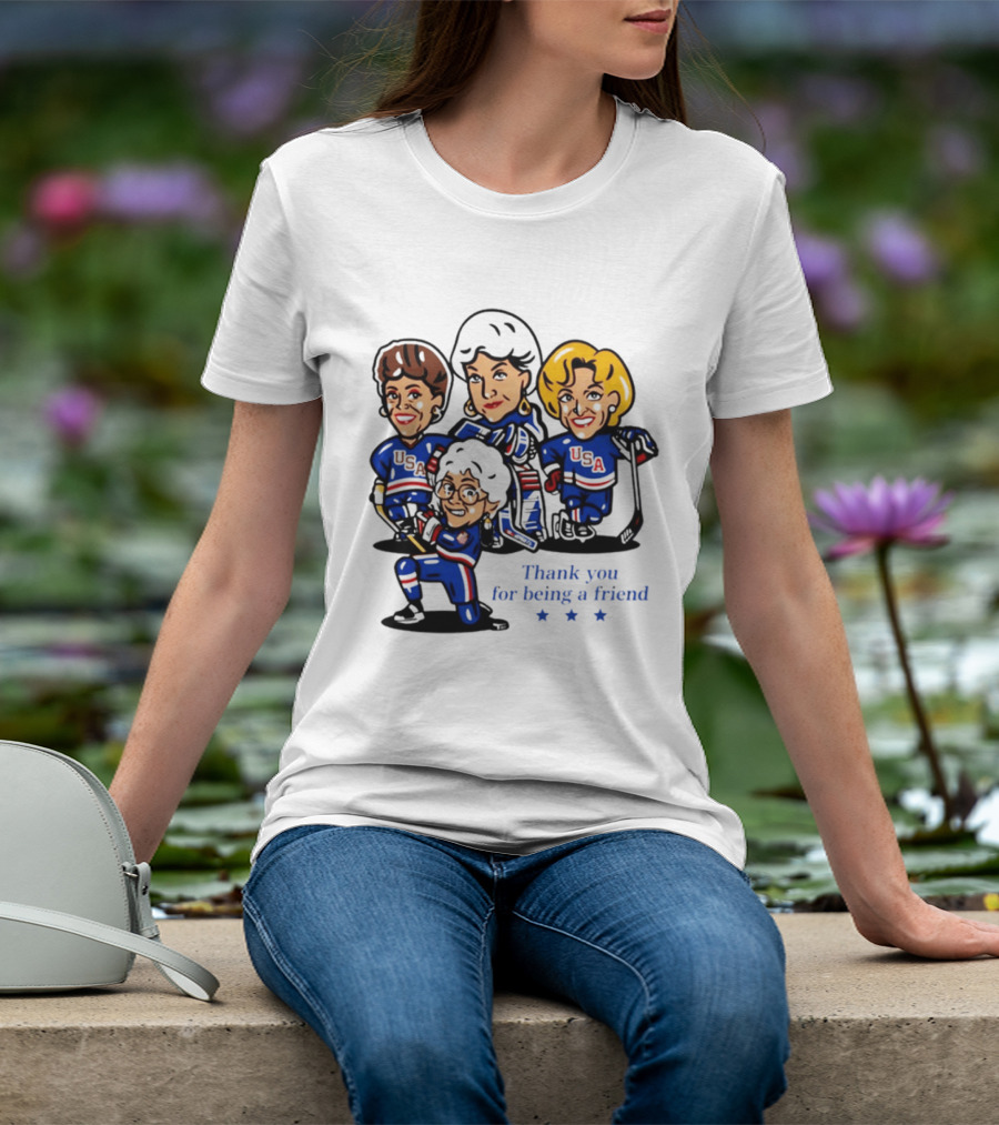 Golden USA Girls Hockey Thank You For Being A Friend Cartoon Characters T-Shirt