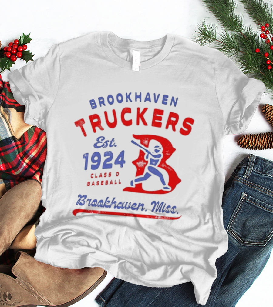 Brookhaven Truckers Est 1924 Class D Baseball Brookhaven Miss T-Shirt
